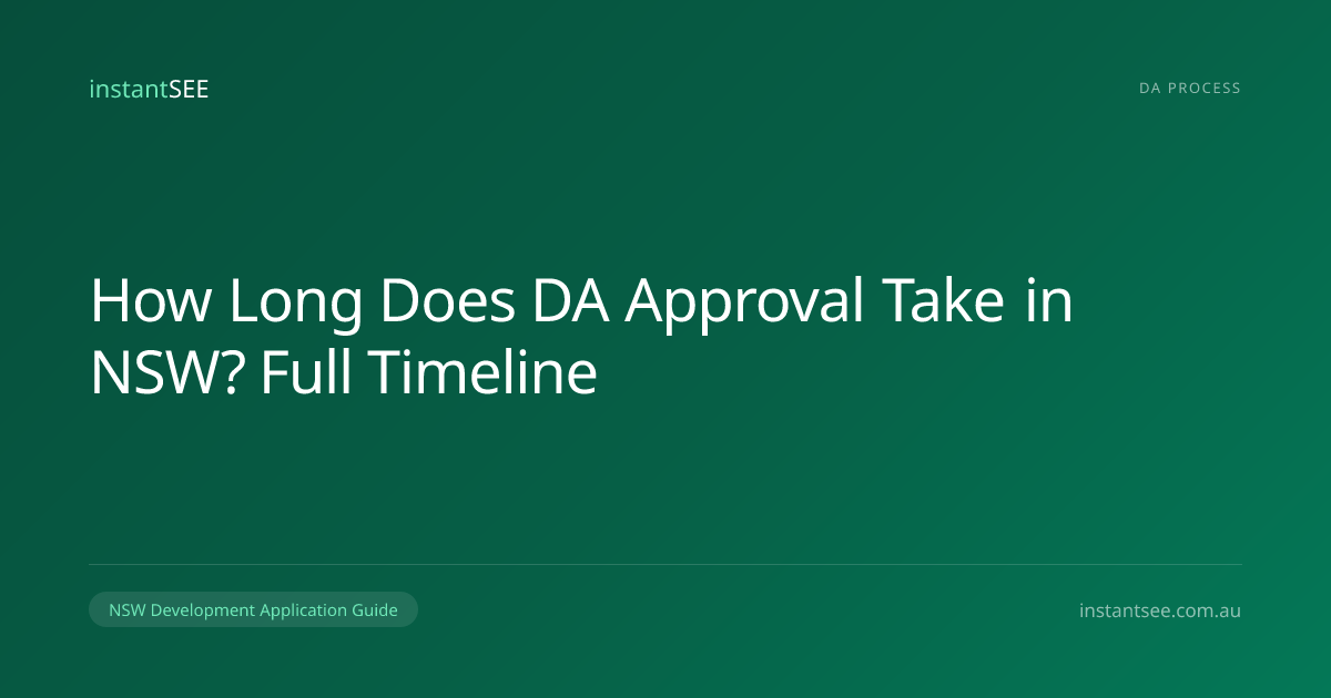 DA Approval Timeline NSW: How Long It Takes | instantSEE